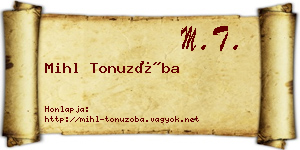 Mihl Tonuzóba névjegykártya